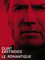 Clint Eastwood : Le Romantique
