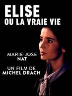 Elise ou la Vraie Vie