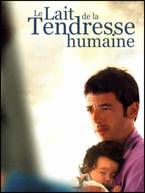 Le Lait de la tendresse humaine