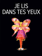 Je lis dans tes yeux