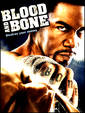 Blood and Bone