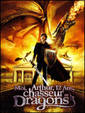 Moi, Arthur, 12 ans, chasseur de dragons
