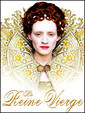 La Reine vierge