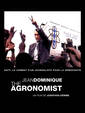 Jean Dominique, the agronomist