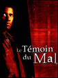 Le Témoin du mal
